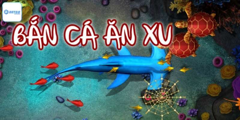 Giới Thiệu Game Bắn Cá Ăn Xu – Hướng Dẫn Cách Bắn Và Nhận Thưởng Lớn