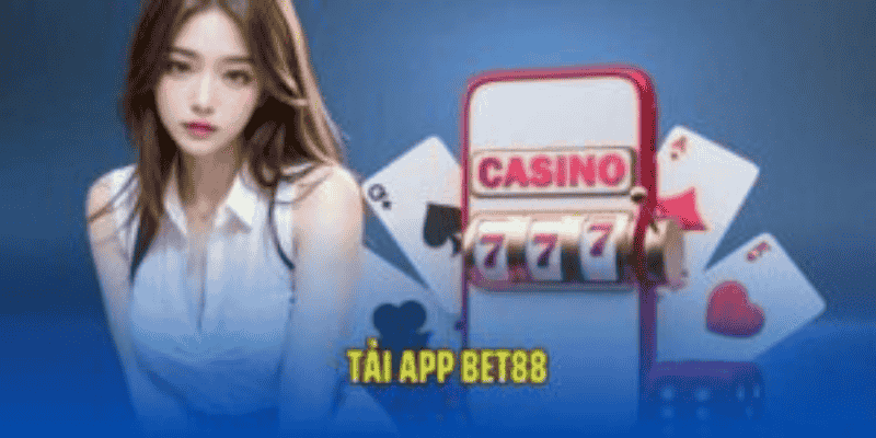 Tải app Bet88 để vào nhanh, mượt, an toàn hơn trình duyệt